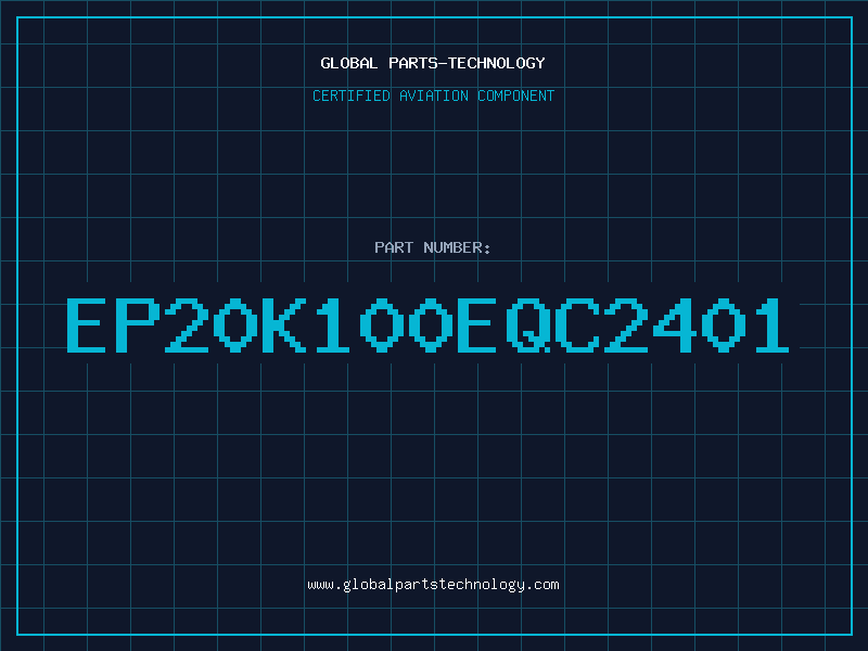 Aviation Part EP20K100EQC2401