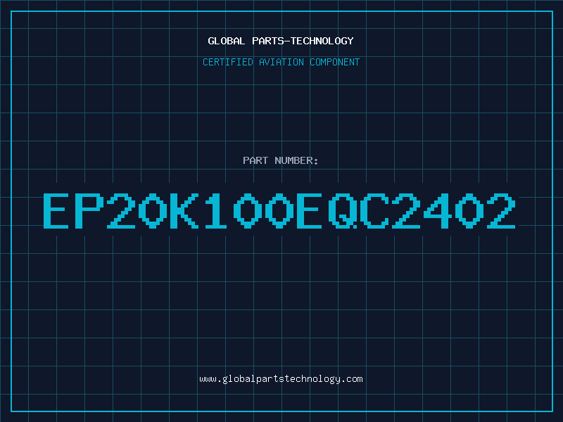 Aviation Part EP20K100EQC2402