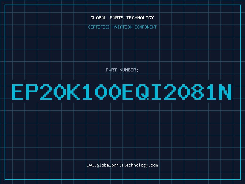 Aviation Part EP20K100EQI2081N