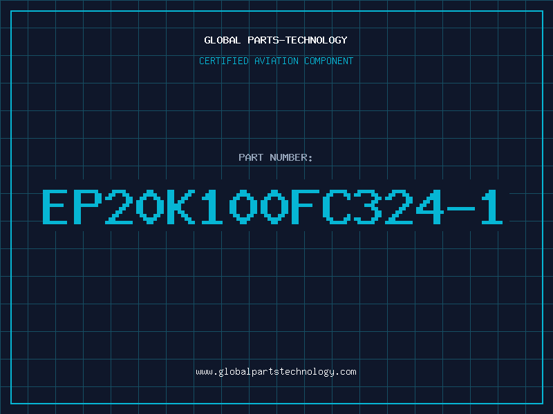 Aviation Part EP20K100FC324-1