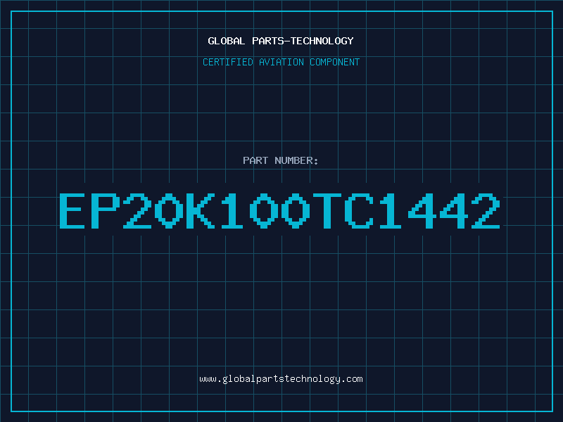 Aviation Part EP20K100TC1442