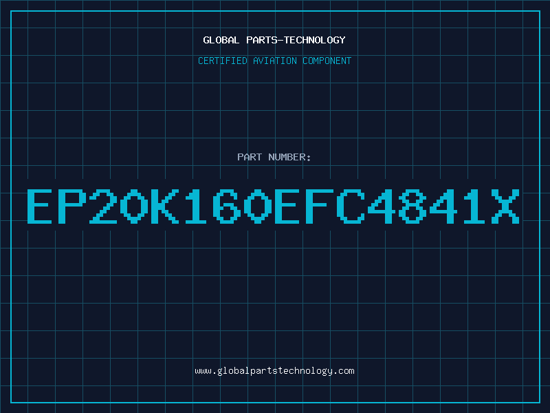 Aviation Part EP20K160EFC4841X