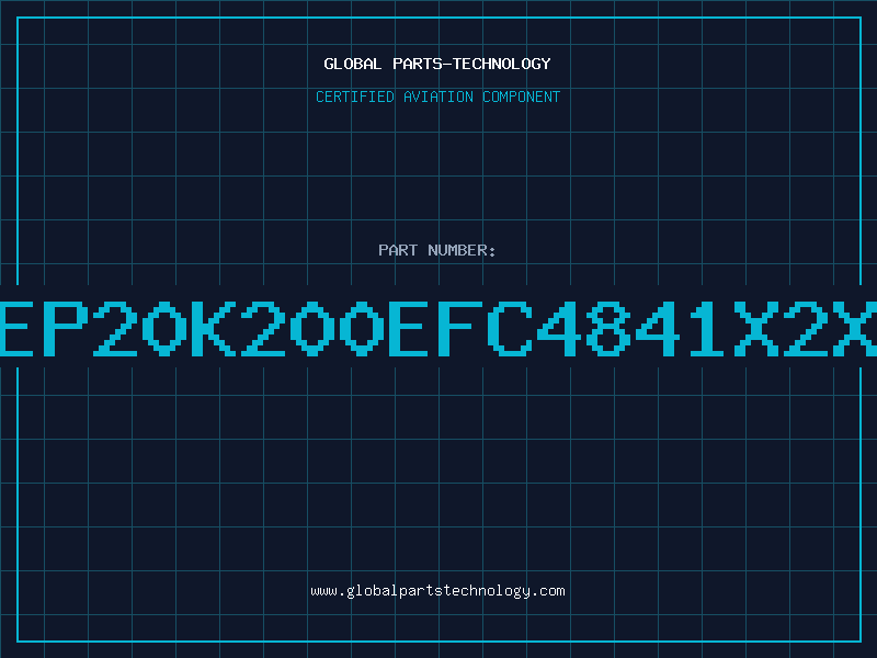 Aviation Part EP20K200EFC4841X2X