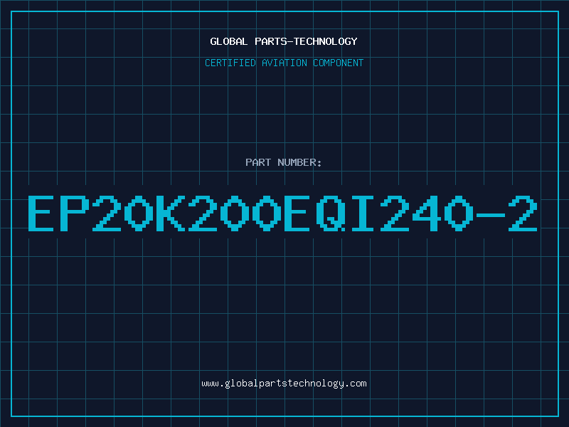 Aviation Part EP20K200EQI240-2