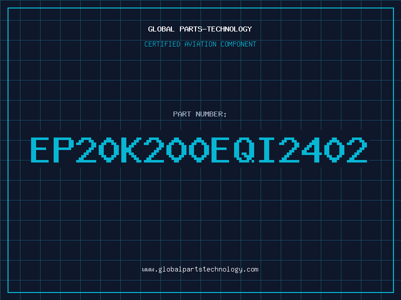Aviation Part EP20K200EQI2402