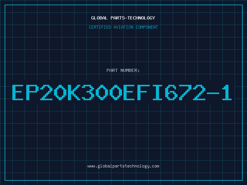 Aviation Part EP20K300EFI672-1