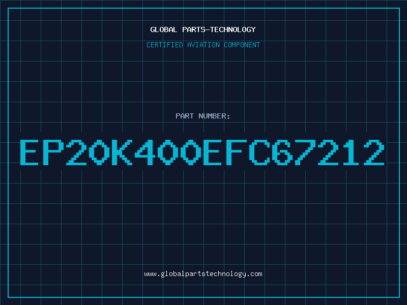 Aviation Part EP20K400EFC67212