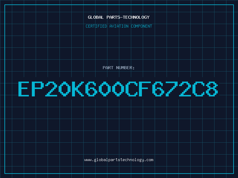 Aviation Part EP20K600CF672C8