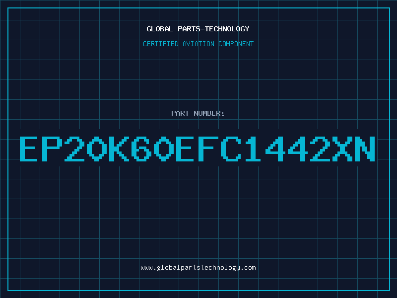 Aviation Part EP20K60EFC1442XN