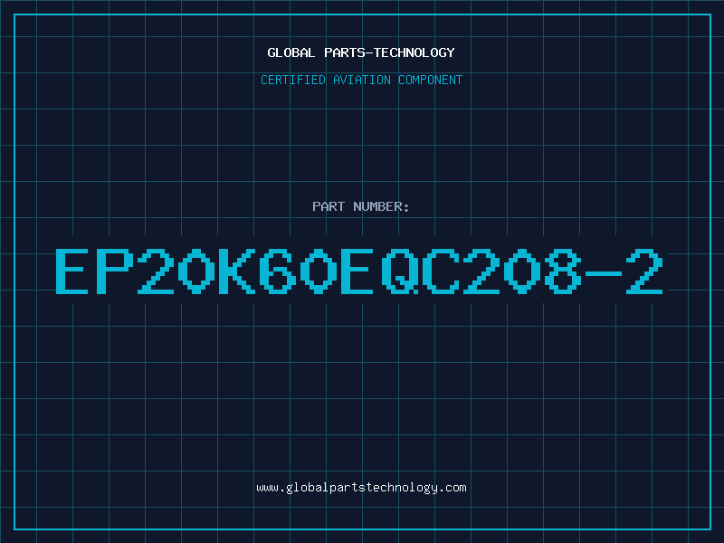 Aviation Part EP20K60EQC208-2