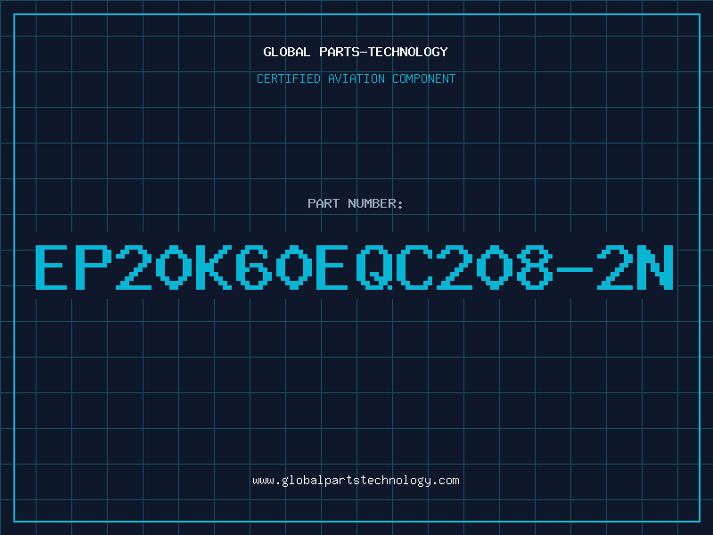 Aviation Part EP20K60EQC208-2N