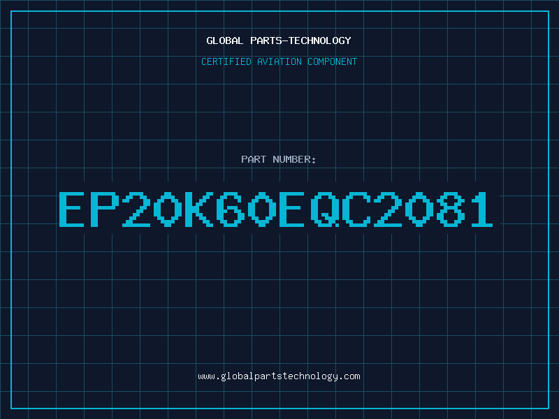 Aviation Part EP20K60EQC2081
