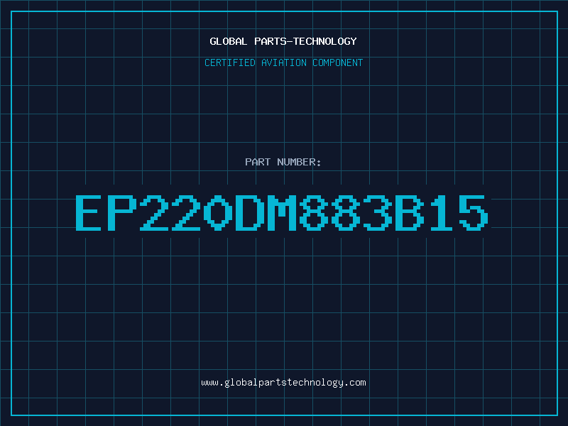 Aviation Part EP220DM883B15