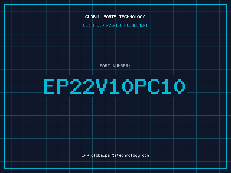 Aviation Part EP22V10PC10