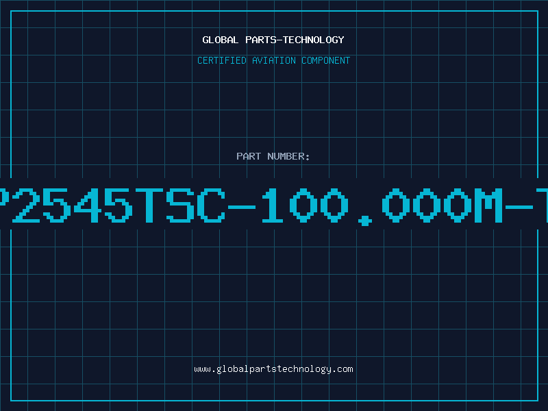 Aviation Part EP2545TSC-100.000M-TR
