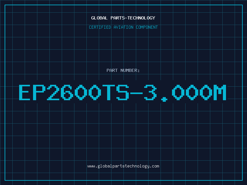 Aviation Part EP2600TS-3.000M