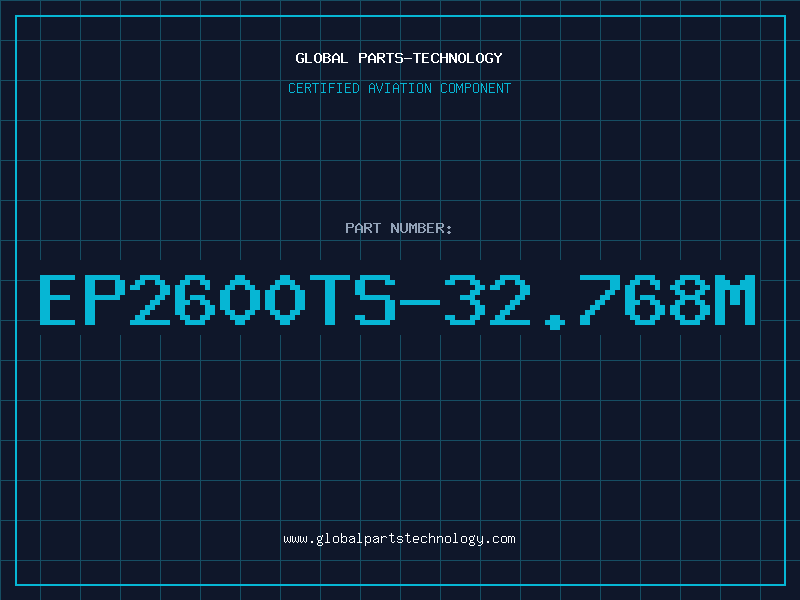 Aviation Part EP2600TS-32.768M