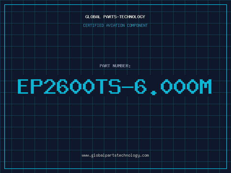 Aviation Part EP2600TS-6.000M