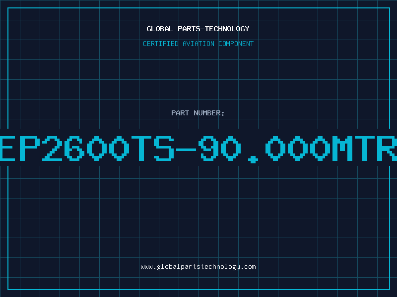 Aviation Part EP2600TS-90.000MTR