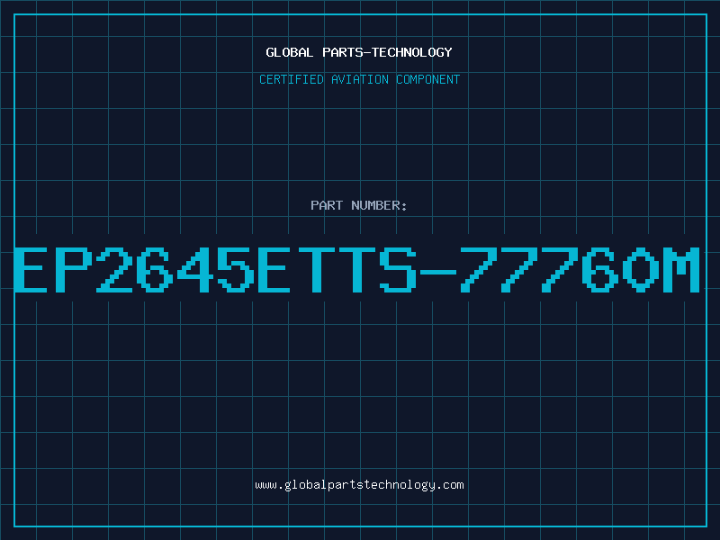 Aviation Part EP2645ETTS-77760M