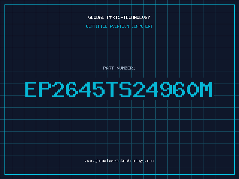 Aviation Part EP2645TS24960M