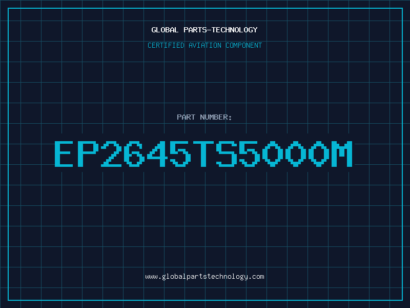 Aviation Part EP2645TS5000M