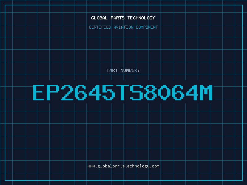 Aviation Part EP2645TS8064M