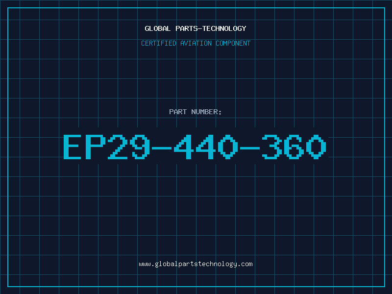 Aviation Part EP29-440-360