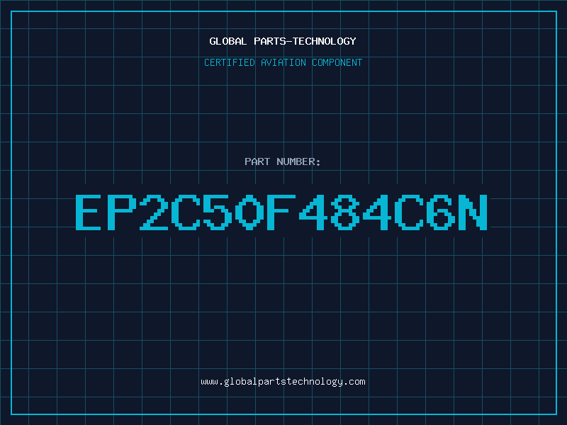 Aviation Part EP2C50F484C6N