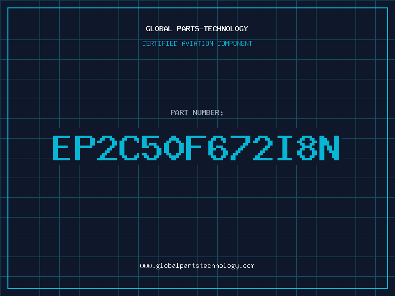 Aviation Part EP2C50F672I8N