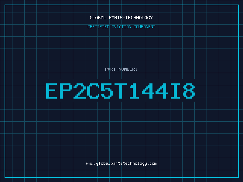Aviation Part EP2C5T144I8