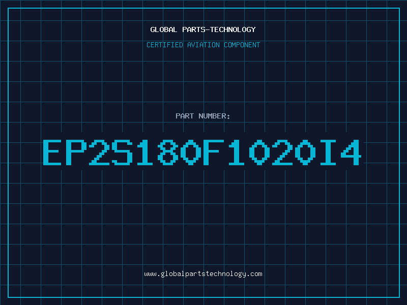 Aviation Part EP2S180F1020I4