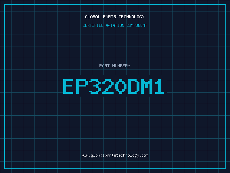 Aviation Part EP320DM1