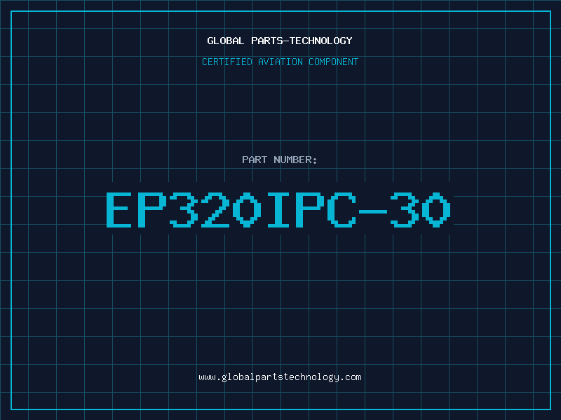 Aviation Part EP320IPC-30