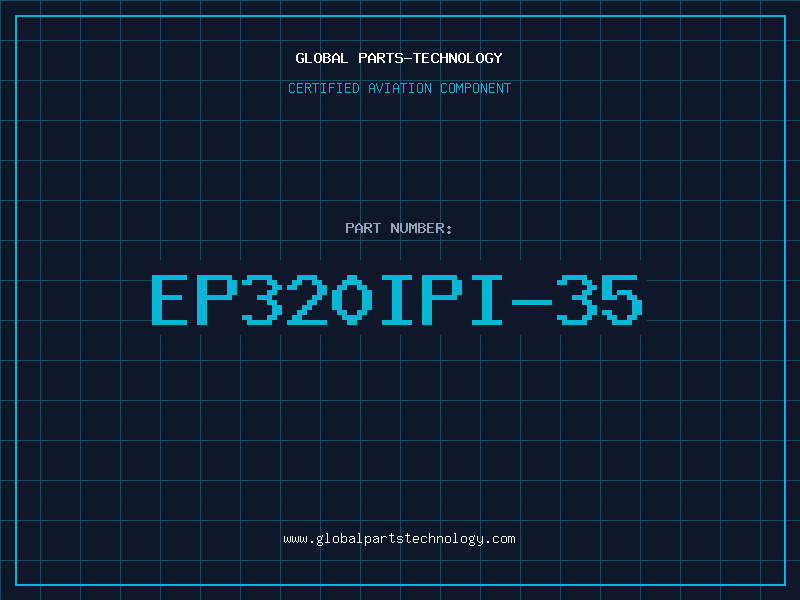 Aviation Part EP320IPI-35
