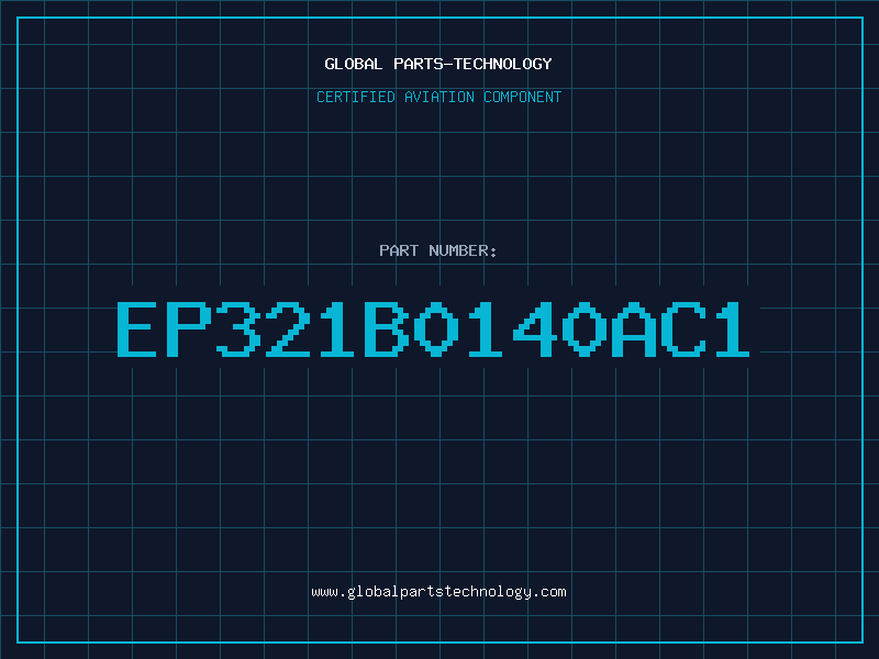 Aviation Part EP321B0140AC1