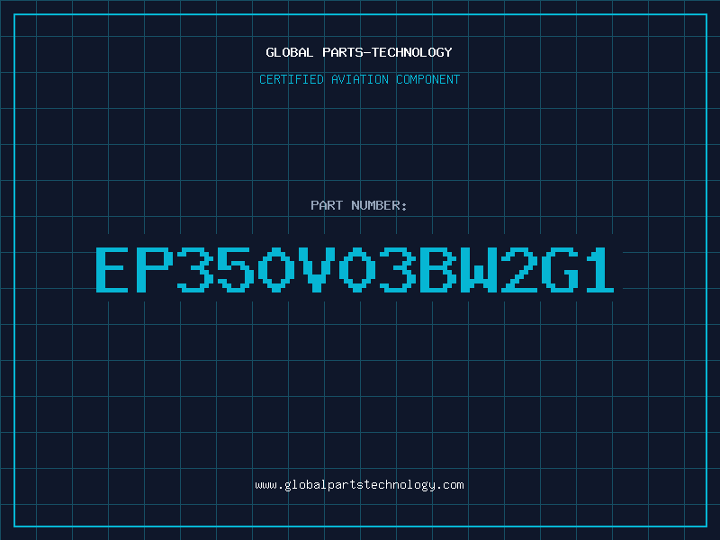 Aviation Part EP350V03BW2G1