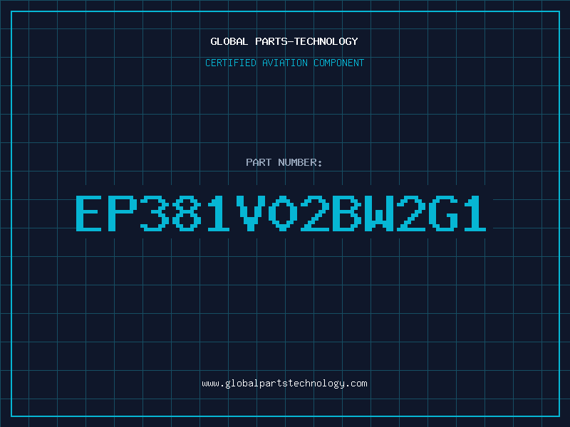 Aviation Part EP381V02BW2G1