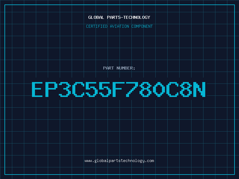 Aviation Part EP3C55F780C8N