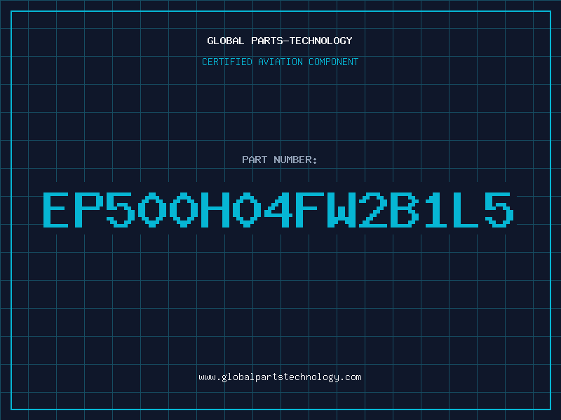 Aviation Part EP500H04FW2B1L5