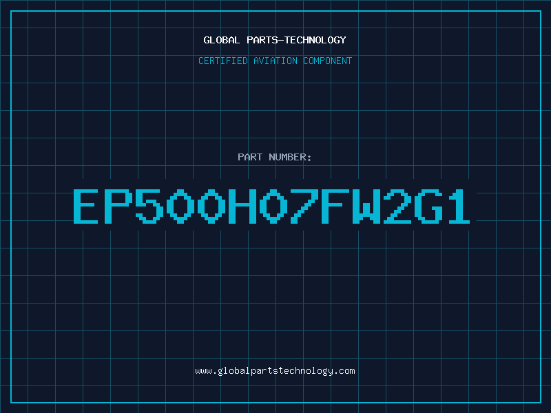 Aviation Part EP500H07FW2G1
