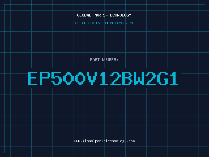 Aviation Part EP500V12BW2G1