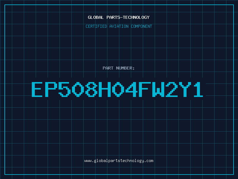 Aviation Part EP508H04FW2Y1