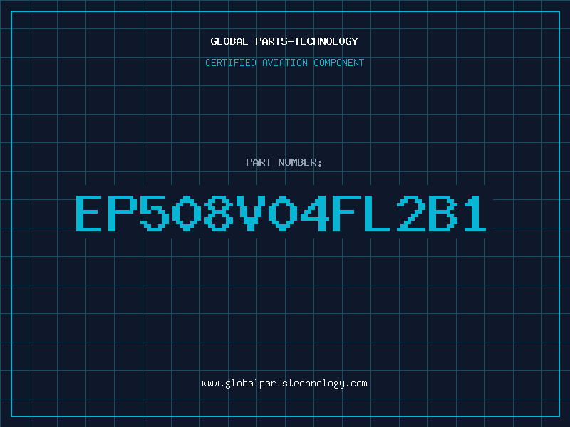 Aviation Part EP508V04FL2B1
