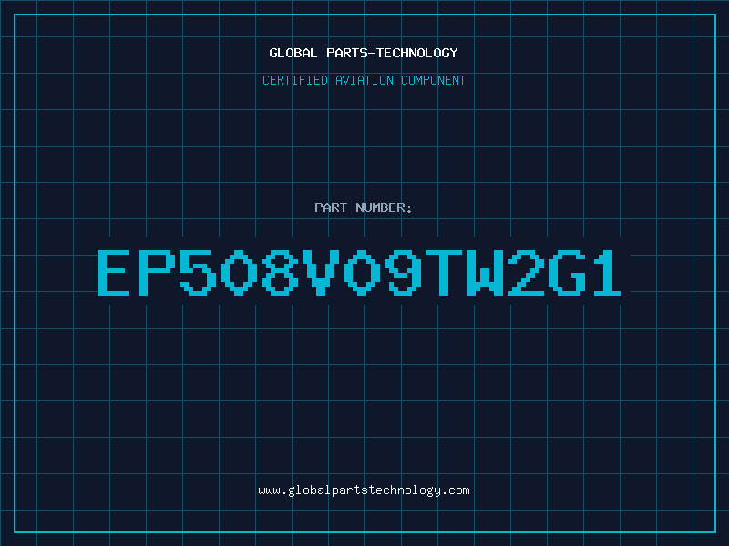 Aviation Part EP508V09TW2G1