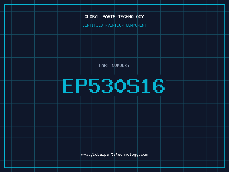 Aviation Part EP530S16