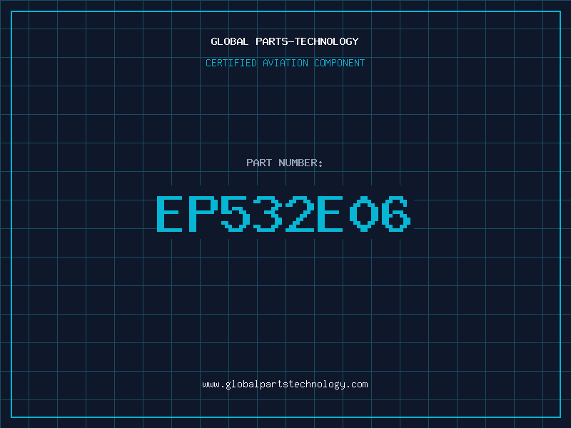 Aviation Part EP532E06