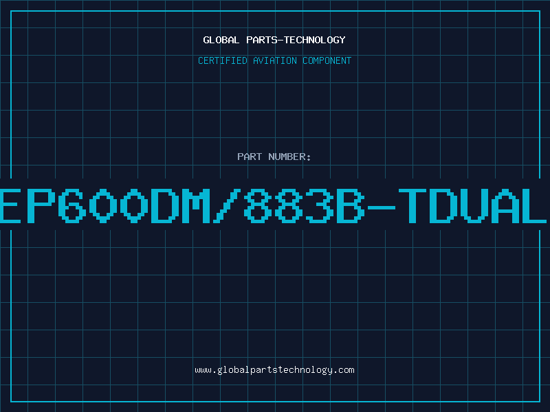 Aviation Part EP600DM/883B-TDUAL