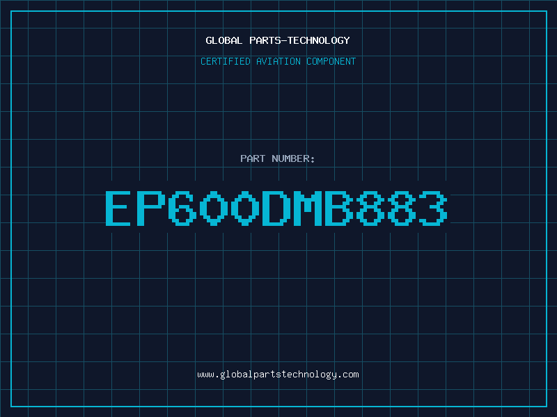 Aviation Part EP600DMB883