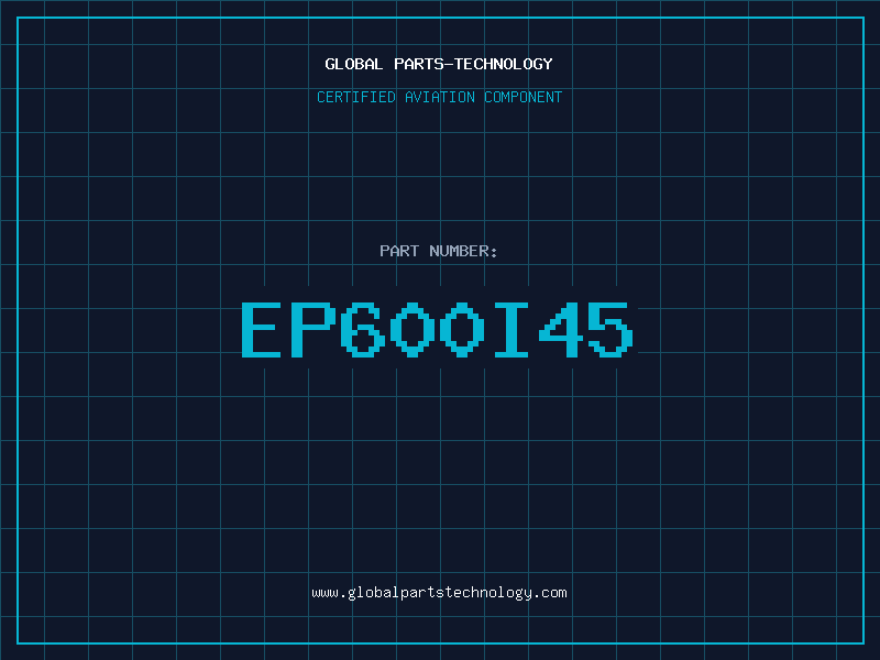 Aviation Part EP600I45